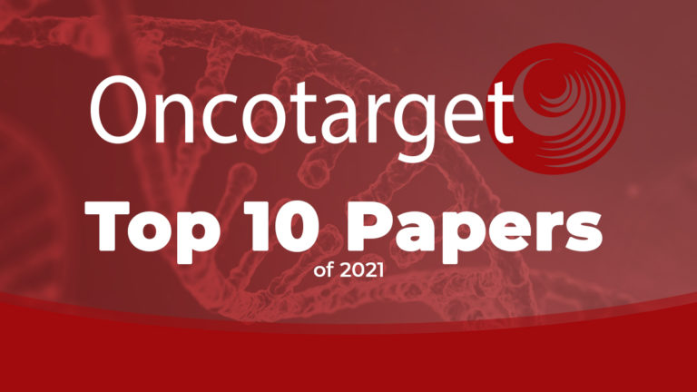 Oncotarget Top 10 Papers of 2021